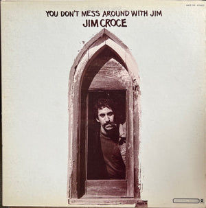 Jim Croce - You Don't Mess Around With Jim - 1972