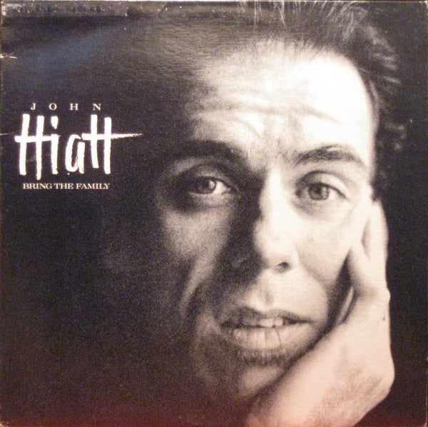 John Hiatt - Bring The Family - 1987