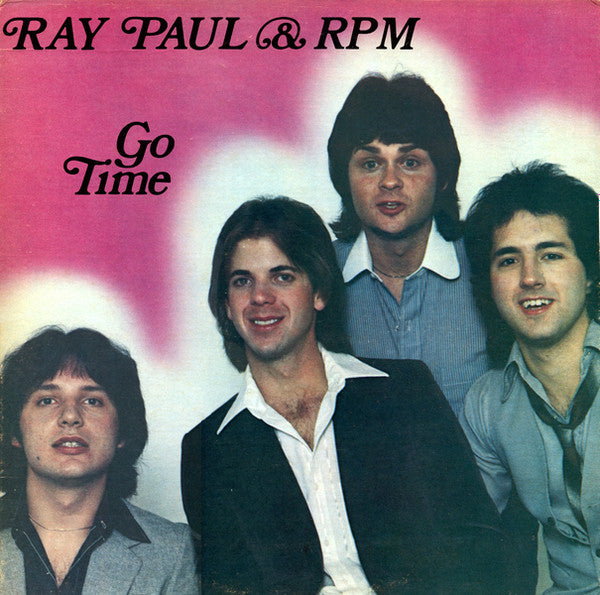Ray Paul & RPM - Go Time - 1980