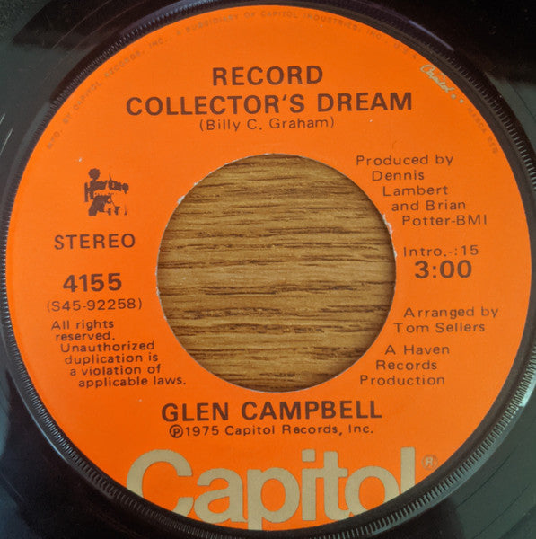 Glen Campbell - Country Boy (You Got Your Feet In L.A.) / Record Collector's Dream - 1975