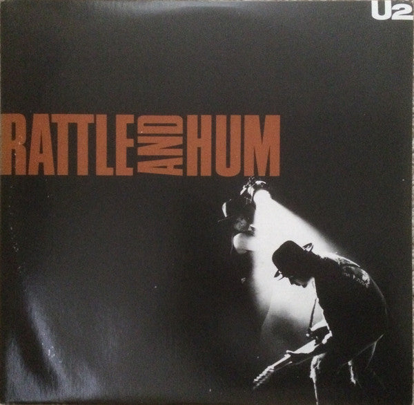 U2 - Rattle And Hum - 1988