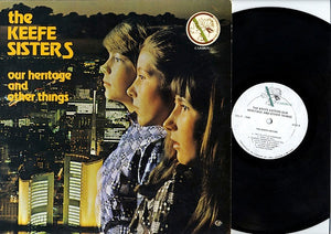 Keefe Sisters, The - Our Heritage And Other Things - 1972