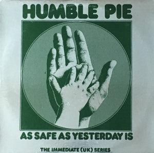 Humble Pie - As Safe As Yesterday Is - 1973