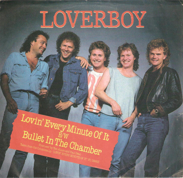 Loverboy - Lovin' Every Minute Of It