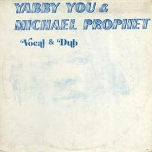Yabby You & Michael Prophet - Vocal & Dub - 1979