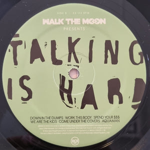 Walk The Moon (2) - Talking Is Hard
