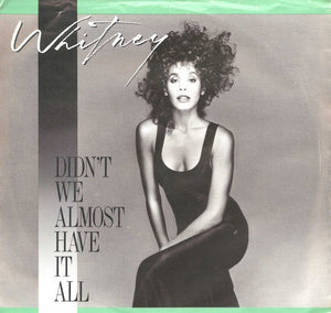 Whitney Houston - Didn't We Almost Have It All - 1987