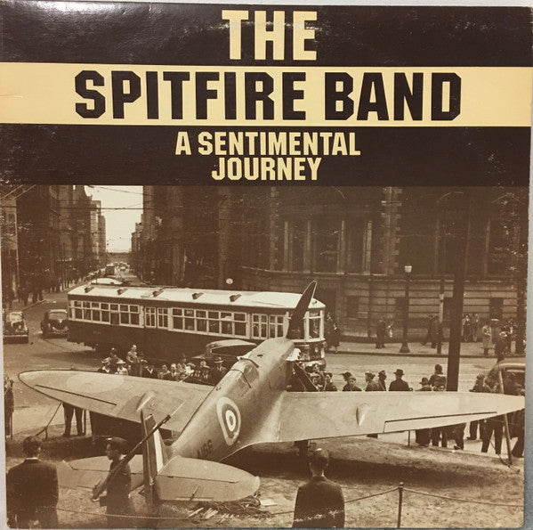 Spitfire Band, The - A Sentimental Journey - 1984