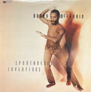 Bobby McFerrin - Spontaneous Inventions