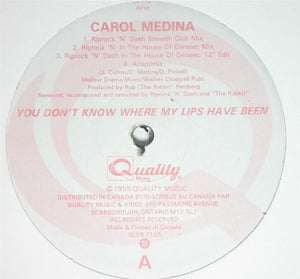 Carol Medina - You Don't Know Where My Lips Have Been