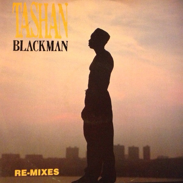 Tashan - Black Man (Re-Mixes)