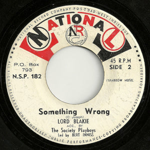Lord Blakie, Society Playboys - My Sweet Trinidad / Something Wrong - 1967