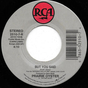 Prairie Oyster - I Don't Hurt Anymore / But You Said