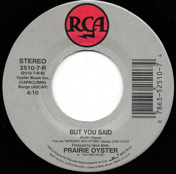 Prairie Oyster - I Don't Hurt Anymore / But You Said