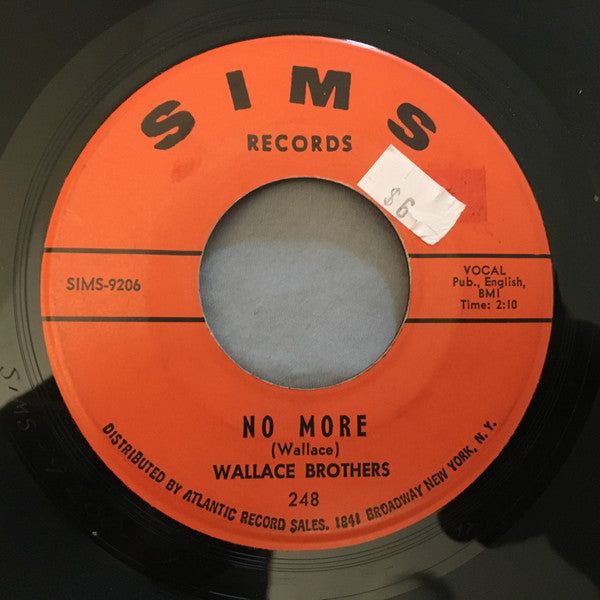The Wallace Brothers - Darlin' I Love You So / No More