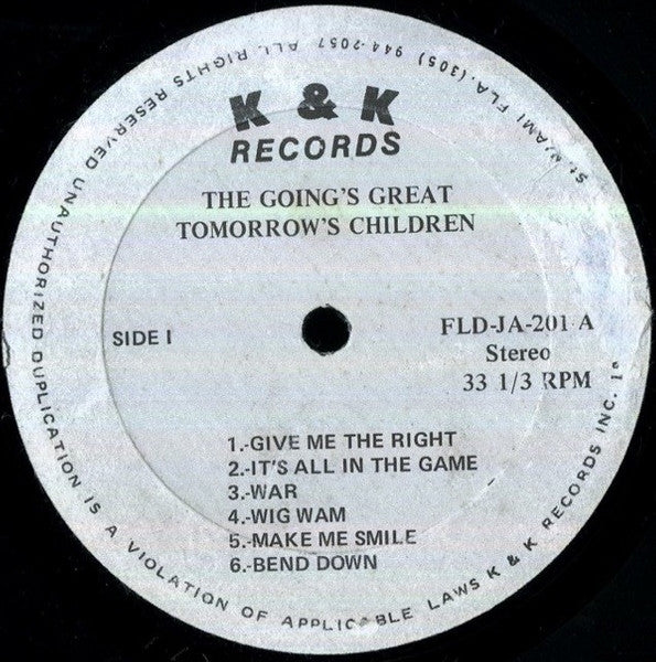 Tomorrow's Children - The Going's Great With