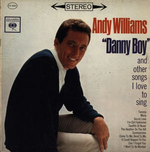 Andy Williams - "Danny Boy" And Other Songs I Love To Sing - 1962