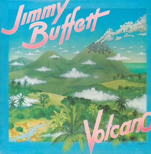 Jimmy Buffett - Volcano - 1979