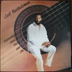 Cecil Bartholomew - Expressing Peace, Love And Joy
