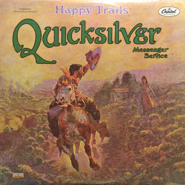 Quicksilver Messenger Service - Happy Trails - 1969