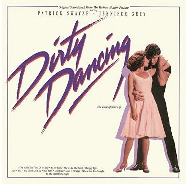 Various - Dirty Dancing (Original Soundtrack From The Vestron Motion Picture) - 1987