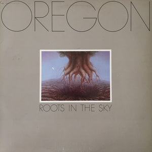Oregon - Roots In The Sky - 1979