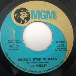 Bill Medley - Brown Eyed Woman