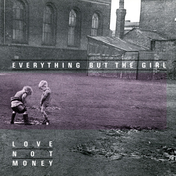 Everything But The Girl - Love Not Money - 1985