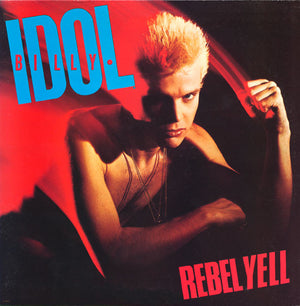 Billy Idol - Rebel Yell - 1983