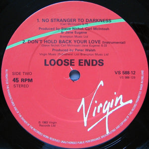 Loose Ends - Don't Hold Back Your Love - 1983