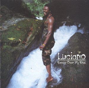 Luciano (2) - Sweep Over My Soul