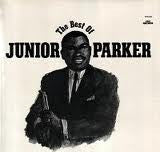 Little Junior Parker - The Best Of Junior Parker -