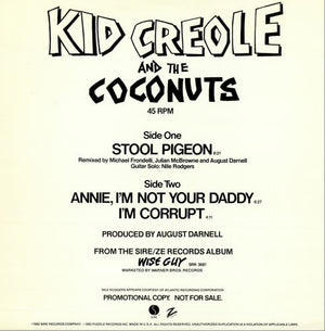 Kid Creole And The Coconuts - Stool Pigeon / Annie, I'm Not Your Daddy / I'm Corrupt - 1982