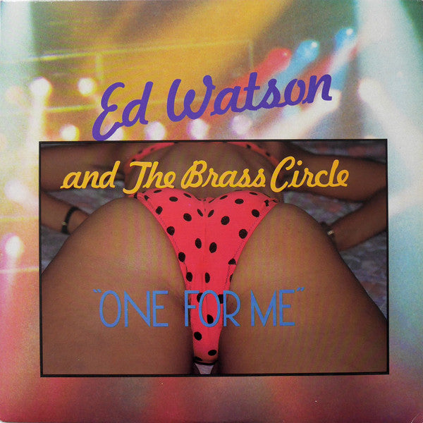 Ed Watson And The Brass Circle - One For Me