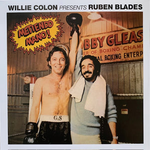 Willie Colón Presents Ruben Blades - Metiendo Mano! - 2025