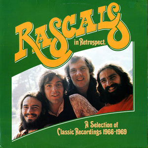 Rascals, The - In Retrospect. A Selection of Classic Recordings 1966-1969 - 1980