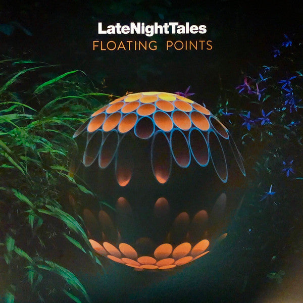 Floating Points - LateNightTales