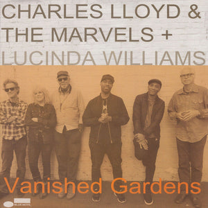 Charles Lloyd & The Marvels - Vanished Gardens