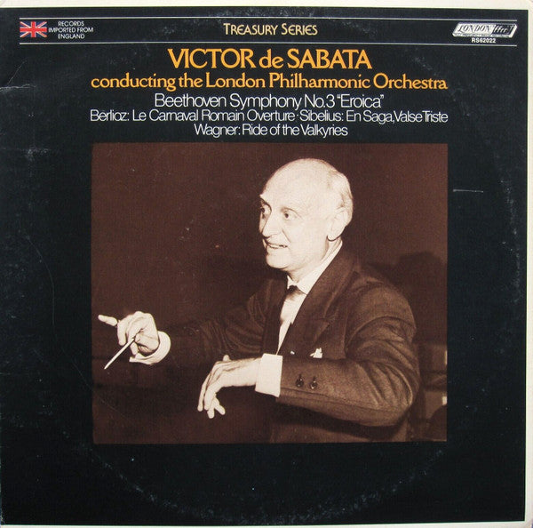 Victor De Sabata - Symphony No.3 "Eroica" / Le Carnaval Romain Overture / En Saga, Valse Triste / Ride Of The Valkyries