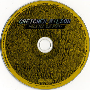 Gretchen Wilson - Here For The Party (CD) - 2004