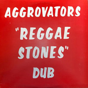 Aggrovators, The - Reggae Stones Dub -