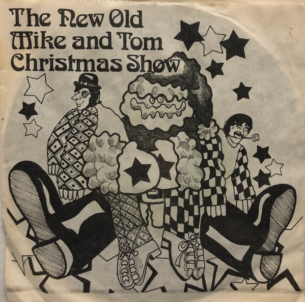 Mike + Tom - The New Old Mike And Tom Christmas Show -