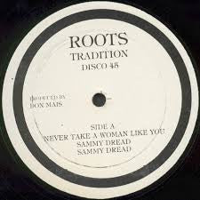 Sammy Dread / Sister Liz Jahzabeth - Toyan - Never Take A Woman Like You / The Vibes -