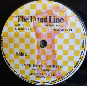 Linval Thompson / Trinity - Love In The Ghetto / Ghetto Love Vinyl Record