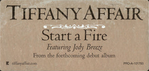 Tiffany Affair Featuring Jody Breeze - Start A Fire - 2006