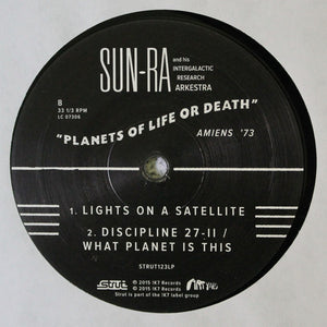 The Sun Ra Arkestra - Planets Of Life Or Death: Amiens '73