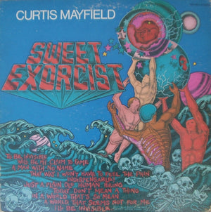 Curtis Mayfield - Sweet Exorcist - 1974