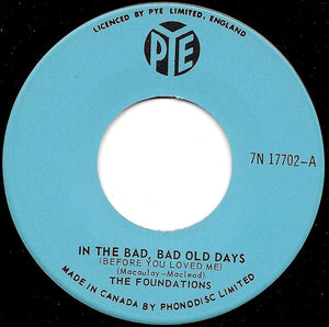 The Foundations - In The Bad, Bad Old Days