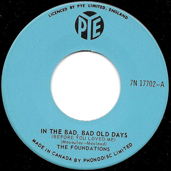 The Foundations - In The Bad, Bad Old Days