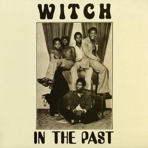 Witch - In The Past - 2013